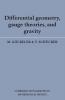 Differential Geometry Gauge Theories and Gravity