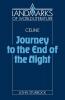 Louis-Ferdinand Celine Journey to the End of the Night