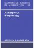A-Morphous Morphology
