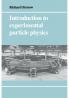 Introduction Experimental Particle Physics