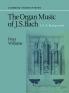 The Organ Music of J. S. Bach
