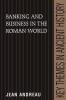 Banking and Business in the Roman World