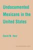Undocumented Mexicans in the USA