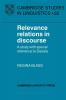 Relevance Relations in Discourse
