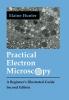 Practical Electron Microscopy