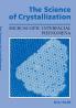 The Science of Crystallization