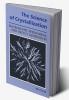 The Science of Crystallization