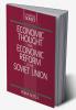 Economic Thought and Economic Reform in the Soviet Union