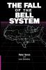 The Fall of the Bell System