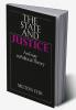 The State and Justice the State and Justice