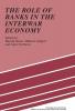 The Role of Banks in the Interwar Economy