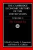 Camb Econ Hist of United States v.1