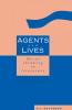 Agents and Lives