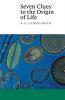 Seven Clues to the Origin of Life