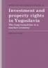 Investment and Property Rights in Yugoslavia