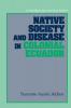 Native Society and Disease in Colonial Ecuador
