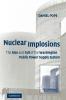 Nuclear Implosions