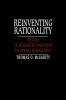 Reinventing Rationality