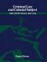 Criminal Law and Colonial Subject