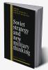 Soviet Strategy and the New Military Thinking
