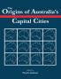 The Origins of Australia's Capital Cities