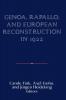 Genoa Rapallo and European Reconstruction in             1922