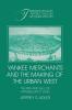 Yankee Merchants and the Making of the Urban West