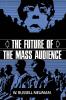 The Future of the Mass Audience