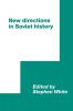 New Directions in Soviet History