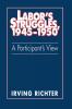 Labor's Struggles 1945 1950