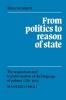 From Politics to Reason of State