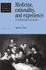 Medicine Rationality and Experience