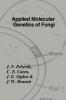 Applied Molecular Genetics of Fungi