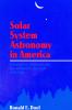 Solar System Astronomy in America