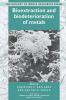 Bioextraction and Biodeterioration of Metals