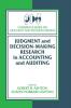 Judgment and Decision-Making Research in Accounting and Auditing
