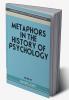 Metaphors in the History of Psychology