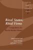 Rival States Rival Firms