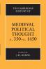 The Cambridge History of Medieval Political Thought C.350 C.1450