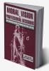 Moral Vision and Professional Decisions