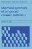 Chemical Synthesis of Advanced Ceramic Materials