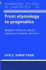 From Etymology to Pragmatics