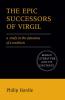 The Epic Successors of Virgil