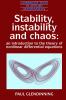 Stability Instability and Chaos