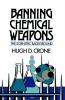 Banning Chemical Weapons
