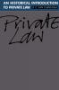 An Historical Introduction to Private Law