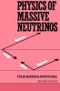 Physics of Massive Neutrinos