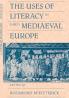 The Uses of Literacy in Early Mediaeval Europe