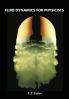 Fluid Dynamics for Physicists