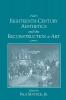 Eighteenth-Century Aesthetics and the Reconstruction of Art